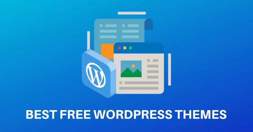 Best Free WordPress Themes for 2021 Which You Can Use For Multipurpose